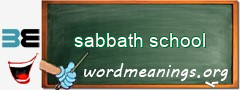WordMeaning blackboard for sabbath school